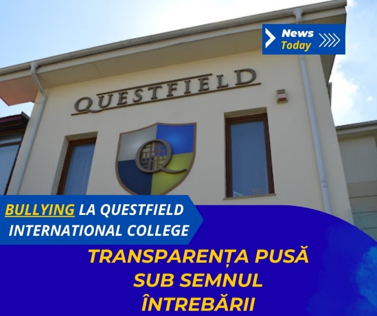Bullying la Questfield International College, transparența pusă sub semnul întrebării